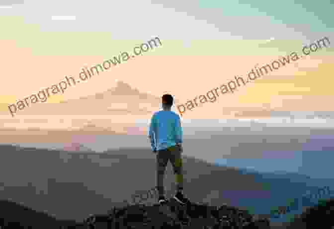 A Person Standing On A Mountaintop, Overlooking A Vast And Breathtaking Landscape Psychonavigation: Techniques For Travel Beyond Time