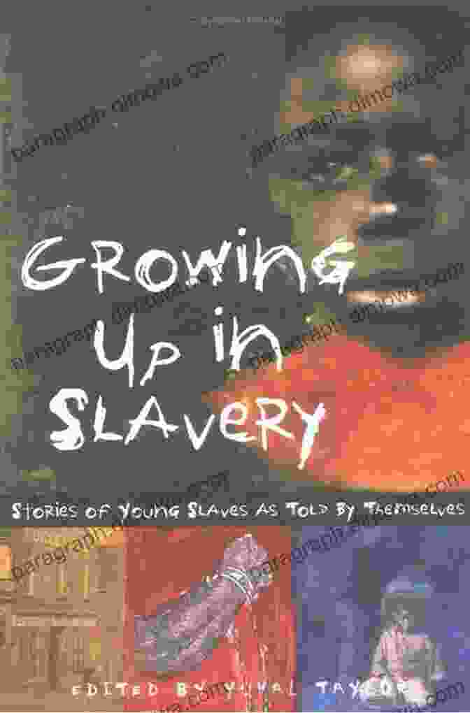 Cover Of 'Growing Up In Slavery' Growing Up In Slavery: Stories Of Young Slaves As Told By Themselves