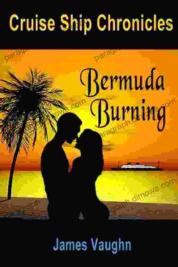 Cruise Ship Chronicles Bermuda Burning Novel Cover Cruise Ship Chronicles: Bermuda Burning