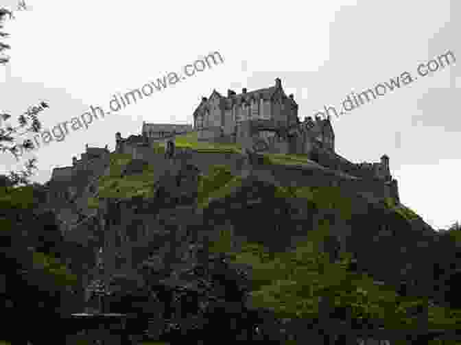 Edinburgh Castle, A Majestic Stone Fortress Perched Atop An Extinct Volcano, Dominates The Edinburgh Skyline. A Summer In Scotland Jacob Abbott