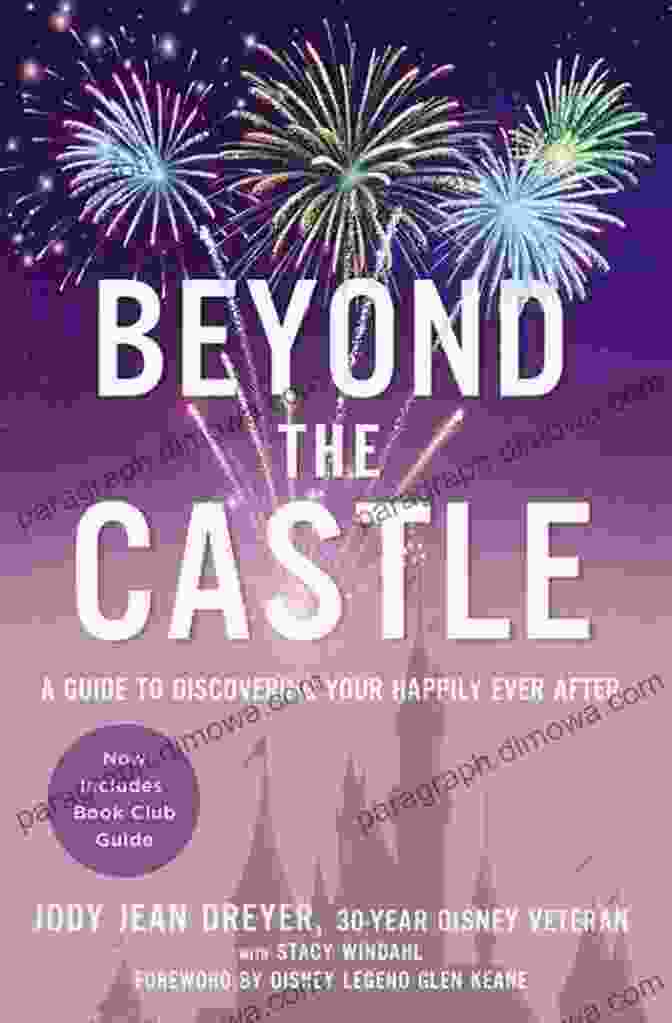 Guide To Discovering Your Happily Ever After Book Cover Beyond The Castle: A Guide To Discovering Your Happily Ever After