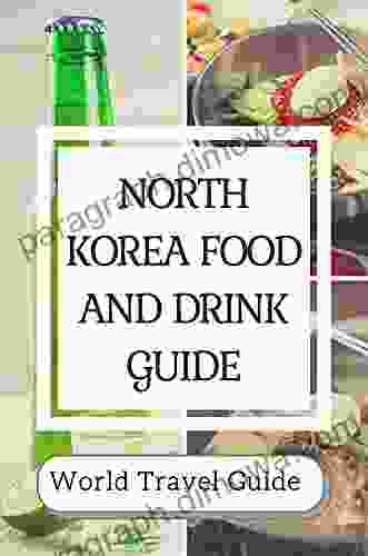 North Korea Food And Drink Guide: World Travel Guide: What Is North Korean Food Like