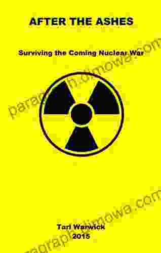 After The Ashes: Surviving The Coming Nuclear War