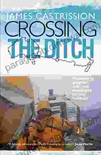 Crossing The Ditch James Castrission