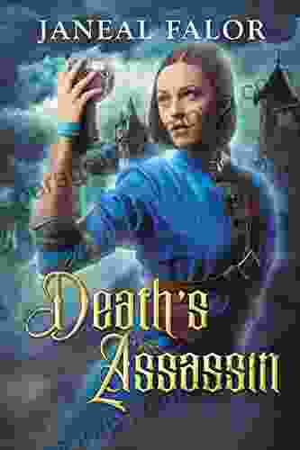 Death s Assassin (Death s Queen #4) Janeal Falor