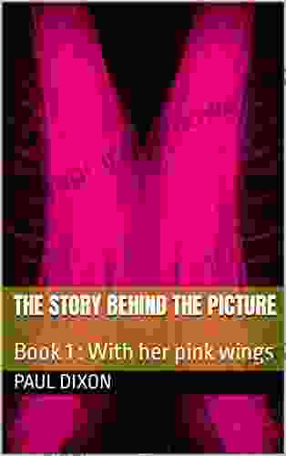 The story behind the picture : 1 : With her pink wings