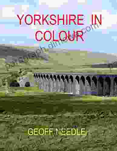 Yorkshire In Colour Jacob Abbott