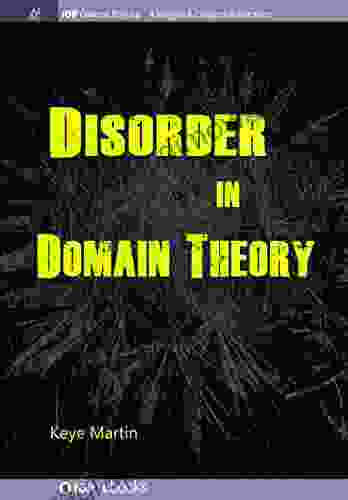 Disorder In Domain Theory (IOP Concise Physics)