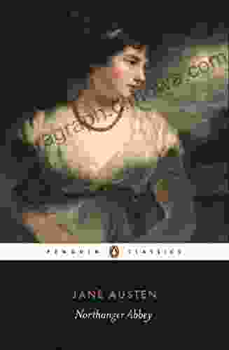 Northanger Abbey (Penguin Classics) Jane Austen