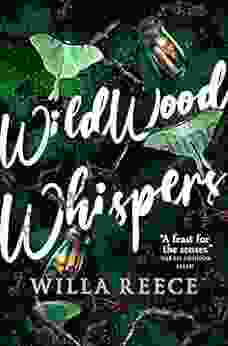 Wildwood Whispers Willa Reece