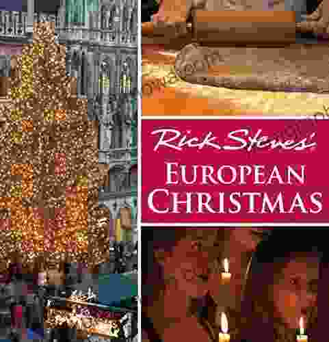 Rick Steves European Christmas Rick Steves