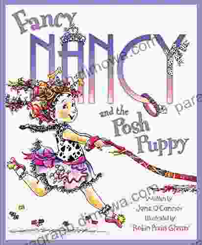 Fancy Nancy And The Posh Puppy