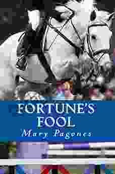 Fortune s Fool Mary Pagones