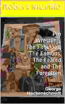 Pro Wrestling: The Fabulous The Famous The Feared And The Forgotten: George Hackenschmidt (Letter H 16)