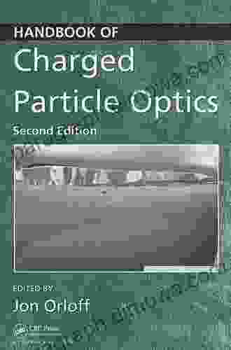 Handbook of Charged Particle Optics