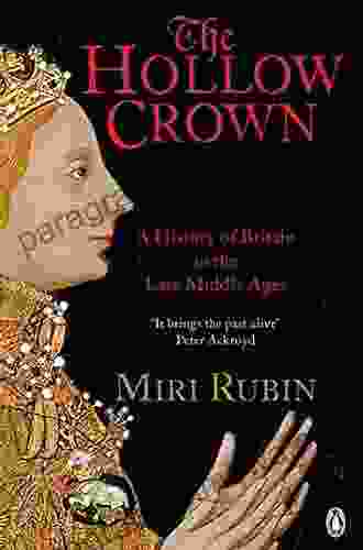 The Hollow Crown: A History Of Britain In The Late Middle Ages (Penguin History Of Britain 4)