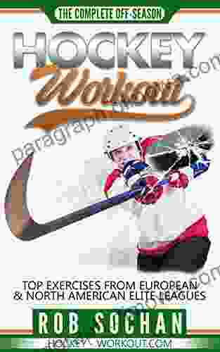 Hockey Workout: Complete Off Season Hockey Workout: Hockey Agility Speed Drills Hockey Plyometric Workouts Hockey Core Exercises Hockey Weight Training And Anaerobic Training For Hockey Players