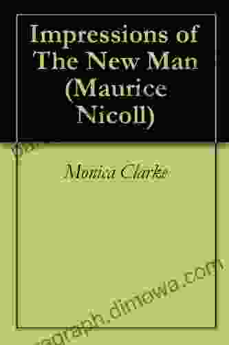 Impressions of The New Man (Maurice Nicoll)