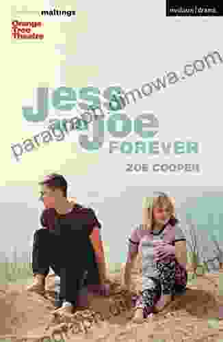 Jess And Joe Forever (Modern Plays)