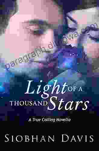 Light of a Thousand Stars (True Calling 4)