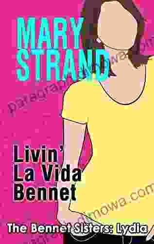 Livin La Vida Bennet (The Bennet Sisters 4)