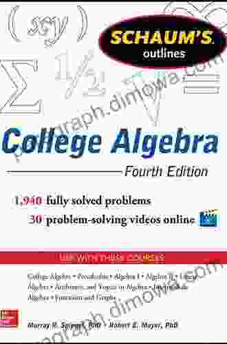 Schaum S Outline Of College Algebra Fourth Edition (Schaum S Outlines)