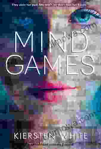 Mind Games Kiersten White