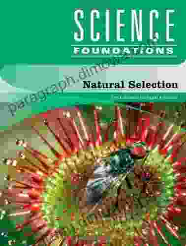 Natural Selection (Science Foundations) J Phil Gibson