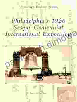 Philadelphia S 1926 Sesqui Centennial International Exposition (Postcard History Series)