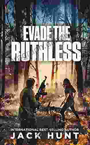 Evade The Ruthless: A Post Apocalyptic EMP Survival Thriller (A Powerless World 5)