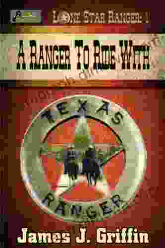 A Ranger To Ride With (Lone Star Ranger 1)