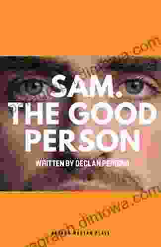 Sam The Good Person (Oberon Modern Plays)