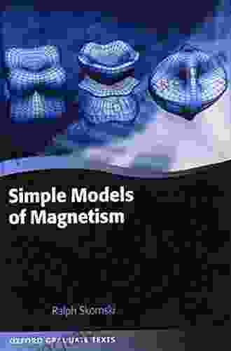 Simple Models Of Magnetism (Oxford Graduate Texts)