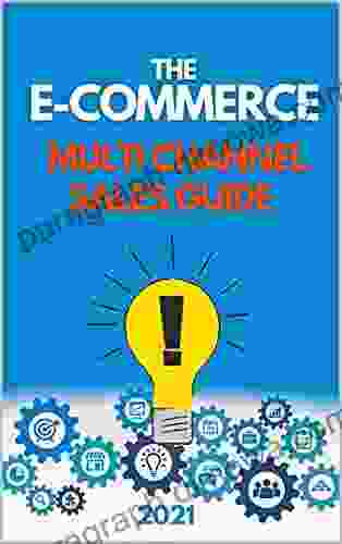 The eCommerce Sales Guide 2024 Online Business ways of making money online Online prospecting tactics: How to get 100% more traffic sell more products (ONLINE BUSINESS GROWTH BUNDLE 2)