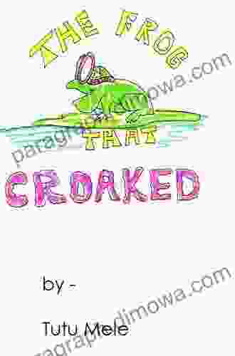 The Frog That Croaked Tutu Mele