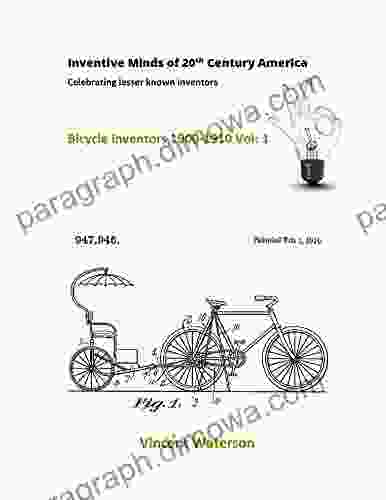 Inventive Minds Of 20th Century America (Bicycle Inventors 1900 1910 1)