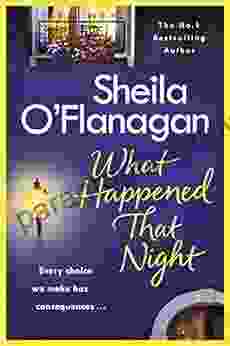 What Happened That Night: A Page Turning Read By The No 1 Author (181 POCHE)