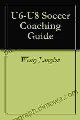 U6 U8 Soccer Coaching Guide