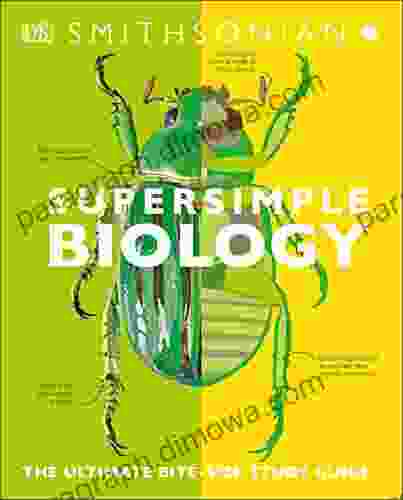 Super Simple Biology: The Ultimate Bitesize Study Guide