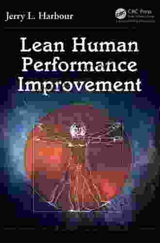 Lean Human Performance Improvement Jerry L Harbour