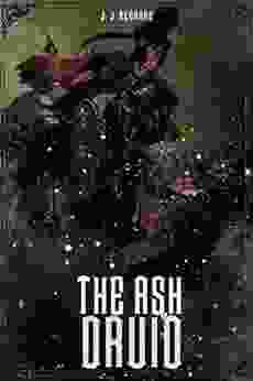 The Ash Druid: Sequel to The Boy Centurion