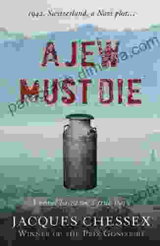 A Jew Must Die Jacques Chessex