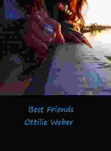 Best Friends Ottilie Weber