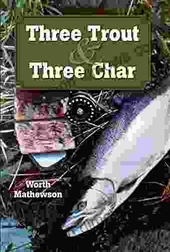 Three Trout Three Char Sharon Levy