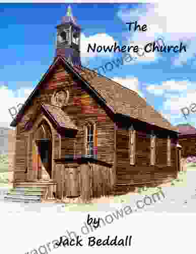 The Nowhere Church Jack Beddall