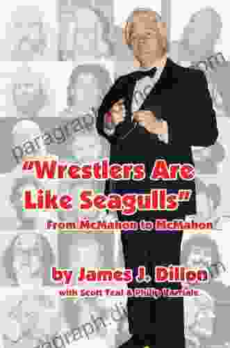 Wrestlers Are Like Seagulls : From McMahon To McMahon