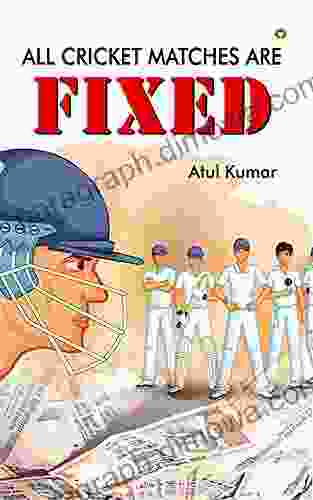 All Cricket Matches are Fixed