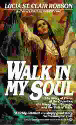 Walk in My Soul Lucia St Clair Robson